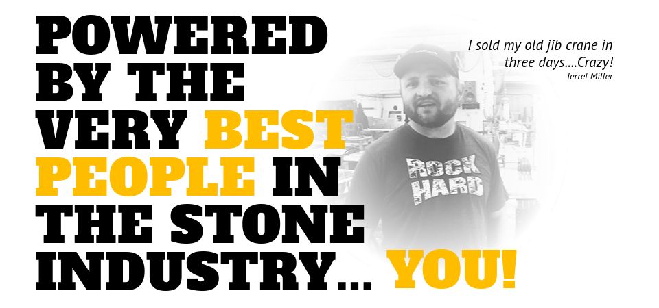 Powered by the vert best people in the stone industry...you!